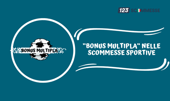 Bonus-multipla-scommesse-sportive