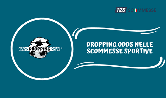 Dropping Odds Che cos'è