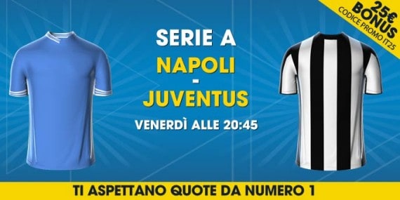 Quote e scommesse su Napoli Juventus